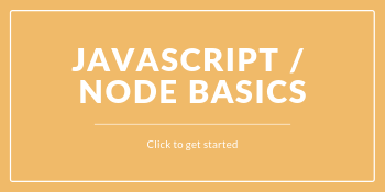 JavaScript and Node Basics Course